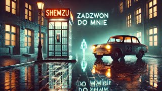 Shemzu - Zadzwoń do mnie