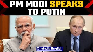 PM Modi dials Putin, calls for 'immediate end to violence' | Oneindia News