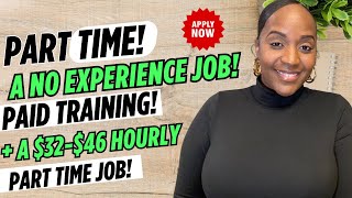 🏃🏾‍♀️APPLY ASAP! A NO EXPERIENCE PART TIME JOB! + A $32-$46 HOURLY JOB! WORK FROM HOME JOBS 2025