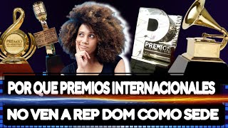 La falta de Organizacion en Rep Dom y la musica ha afectado en premios internacionales