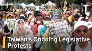 Taiwan Legislative Protests Continue as KMT, TPP Try To Push Final Bill Reading | TaiwanPlus News