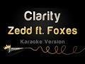 Zedd ft. Foxes - Clarity (Karaoke Version)