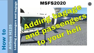 Flight Simulator 2020 - How to - Airbus H125 - loading passengers and bagage