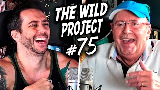 The Wild Project #75 ft Papa Giorgio | Cómo ligaba de joven, Sus 8 hermanos, Crecer en una dictadura
