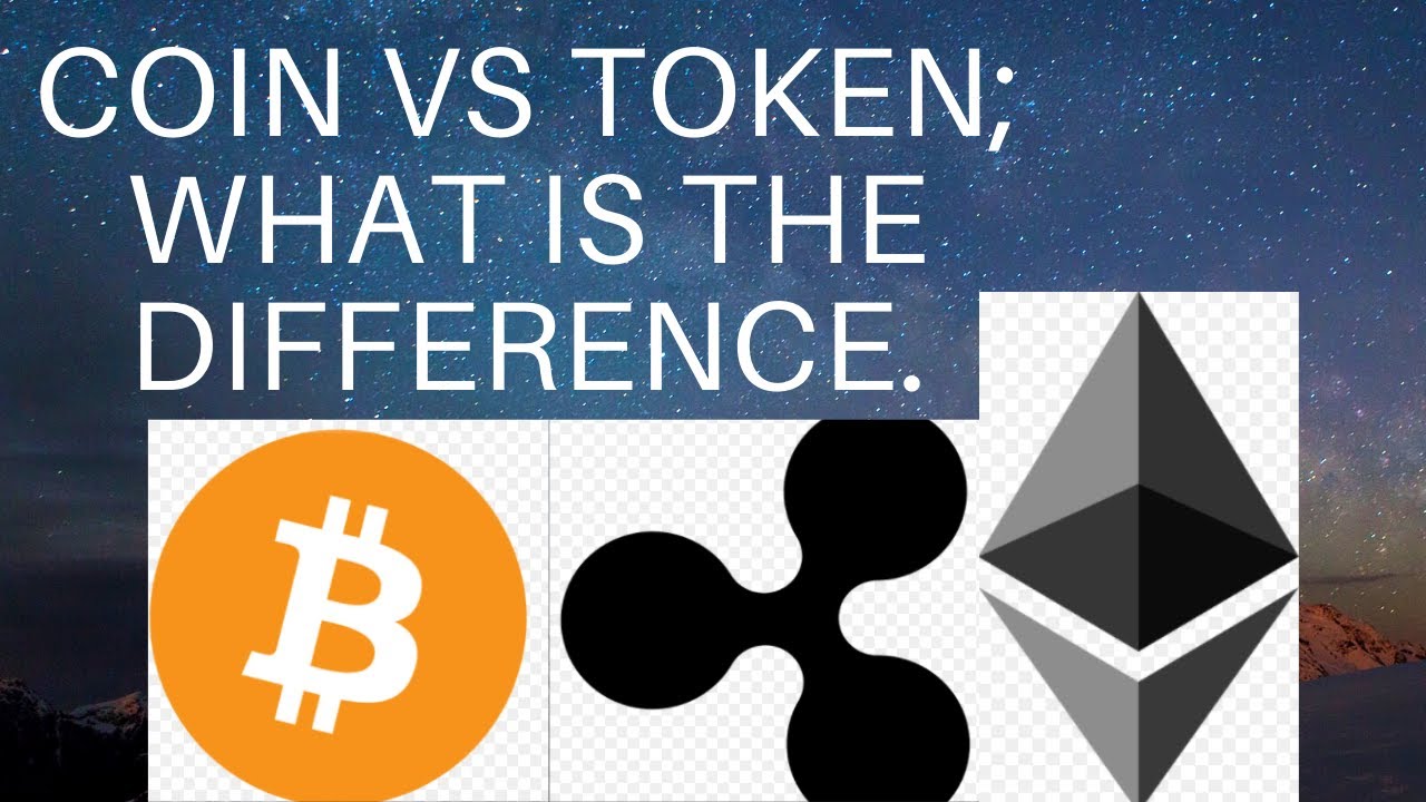 THE DIFFERENCE BETWEEN COIN AND TOKEN; All You Need To Know. - YouTube