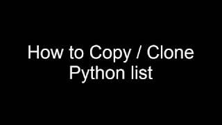 How to copy a list in Python: The Fast, Easy Way