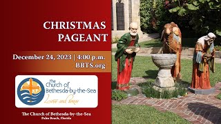 Christmas Eve | Bethesda by-the-Sea Christmas Pageant | December 24, 2023 | 4:00 p.m.