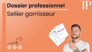 Le dossier professionnel de sellier garnisseur