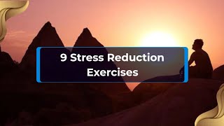 9 Stress Reduction Exercises | Stress Relief Exercises