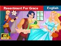 Resentment For Grace 🤴 Bedtime stories 🌛 Fairy Tales For Teenagers | WOA Fairy Tales