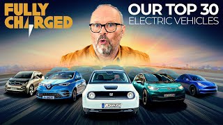 Robert’s round-up of the top 30 EVs | Fully Charged