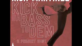 Kick The Bass To Dem CSR017