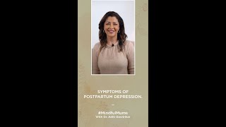 Postpartum Depression Symptoms | Dr. Aditi Govitrikar | #MindfulMums