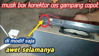 modif musik box bluetooth konektor cas yang lepas