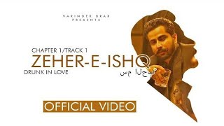 Zeher-E-Ishq By Varinder Brar Latest Punjabi song