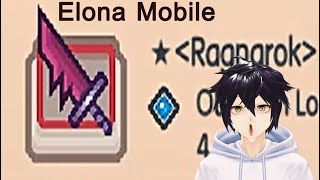 Elona Mobile - How to get Ragnarok?