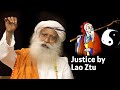 Sadhguru Narrates Lao Ztu's Justice Story | Life INSIGHTS