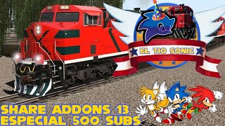 SHARE ADDONS 13 ...¡¡¡ESPECIAL 500 SUBS!!! - Trainz Simulador Android