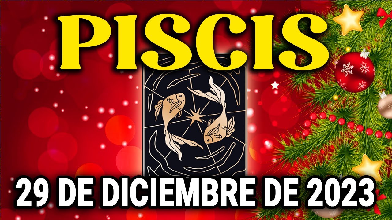 😍𝐄𝐬𝐭𝐨 𝐭𝐞 𝐞𝐧𝐜𝐚𝐧𝐭𝐚𝐫á 𝐞𝐬𝐭𝐚 𝐬𝐮𝐜𝐞𝐝𝐢𝐞𝐧𝐝𝐨🙏 Horóscopo De Hoy Piscis ♓ 29 De ...