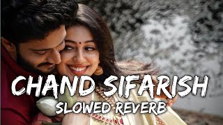 Chand Sifarish Lofi | SLOWED REVERB | Amir Khan | Kajol