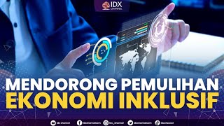 Mendorong Pemulihan Ekonomi Inklusif | NEWS SCREEN 16/11/2022