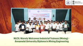 NLCIL Warmly Welcomes Industrial Trainees (Mining) - AU Diploma in Mining Engineering