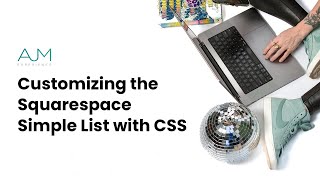 Customizing the Squarespace Simple List with CSS