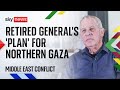 'Put northern Gaza under siege' says former head of Israel's National Security Council