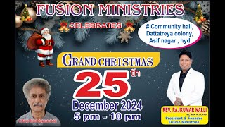 MERRY CHRISTMAS  2025 ................ rev Rajkumar Nalli,Fusion Ministries ,Hyderabad