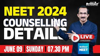 NEET 2024 | Counselling Details | 09/06/2024 | 7:30 PM Owards