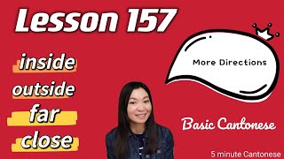 Lesson 157: ALL vocabulary you need to know related to DIRECTIONS #learncantonese