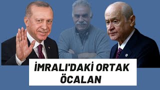 İmralı'daki ortak Öcalan!