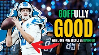 Detroit Lions Fans Should Be GRATEFUL For Jared Goff...It Could've been MUCH WORSE!