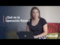 ¿Qué es la Operación Renta?