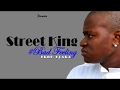 Street King-Bad Feeling[Official Audio] Designed By Neftender