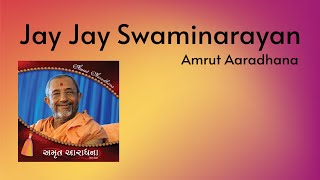 Jay Jay Swwaminarayan | Amrut Aaradhana | Bhaktisudha