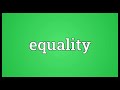 equality meaning