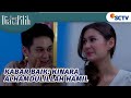 Kabar Baik! Kinara Alhamdulillah Hamil | Dia Yang Kau Pilih - Episode 120