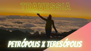 Travessia Petrópolis x Teresópolis 3 dias Completo (sem guia)