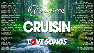 Greatest Relaxing Love Songs 80's 90's 💌 Love Songs Of Cruisin Playlist 💌 Evergreen Old Love Songs