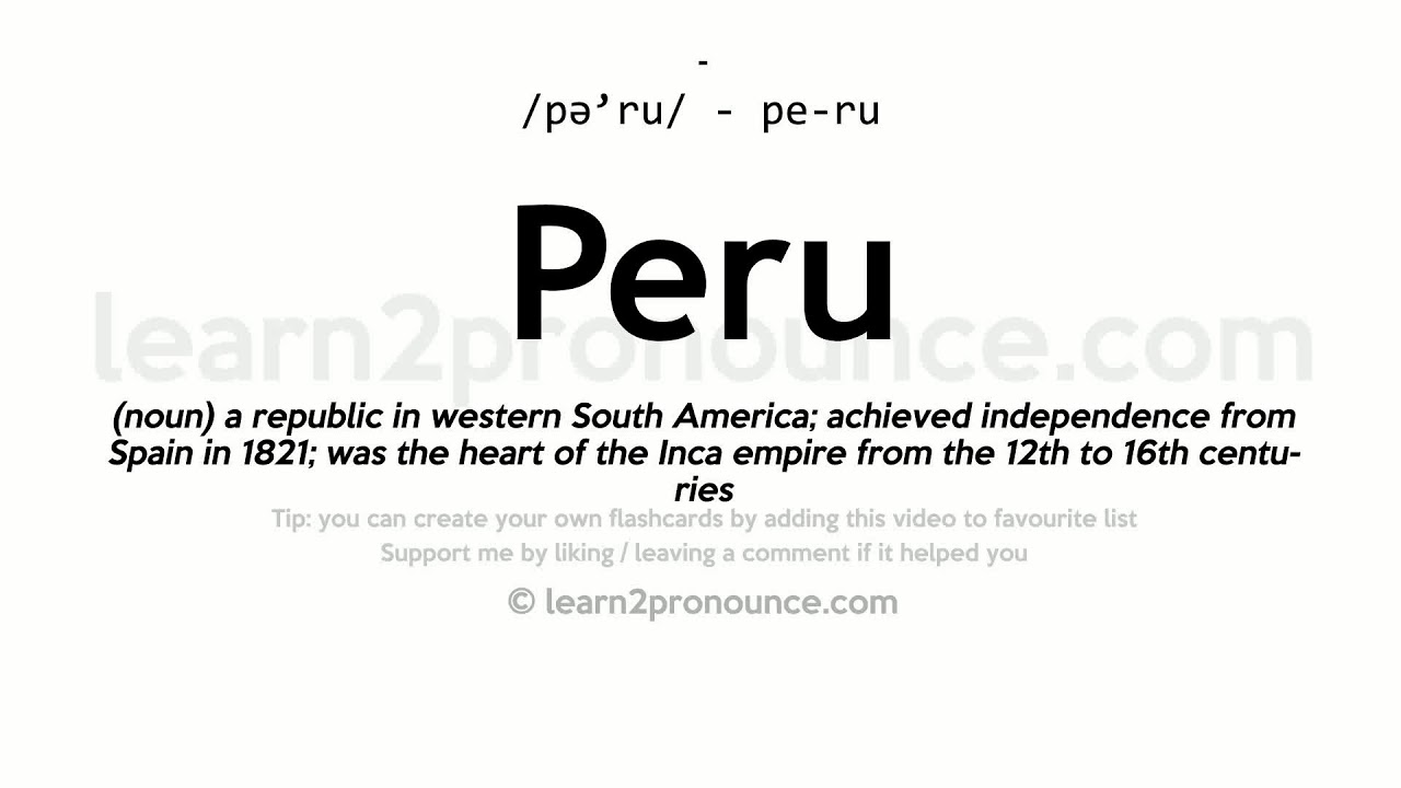 Pronunciation Of Peru | Definition Of Peru - YouTube