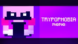 Trypophobia meme [FNaF] (flash warning)