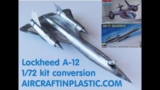 Modelling a Lockheed A-12 OXCART in 1/72 scale