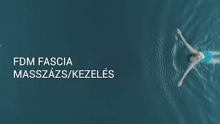 FDM Fascia masszázs / kezelés