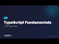 TypeScript Fundamentals - Types, Interfaces, Generics | Full Stack Development #25