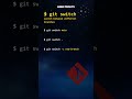 12. Git tutorial | git switch command @LinuxTechTV pro Git