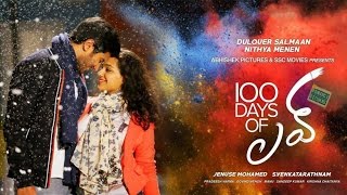 100 Days of Love Telugu Full Movie || Dulquar Salman, Nithya Menon