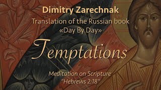 2018.09.09. Meditation on Hebrews: 2:18 (Temptations)