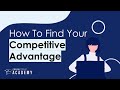 How to Find Your Competitive Advantage | Internal Analysis Course