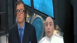 Goldmember: Destroy the world!